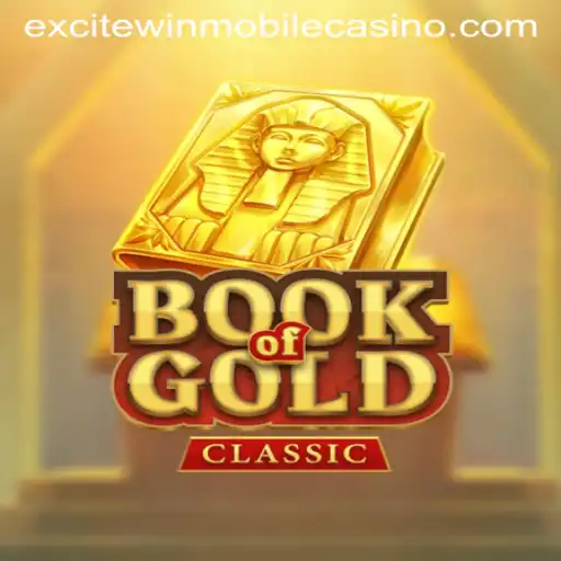 Explore the World of BookOfGoldClassic and the Exciting Element of Excitewin