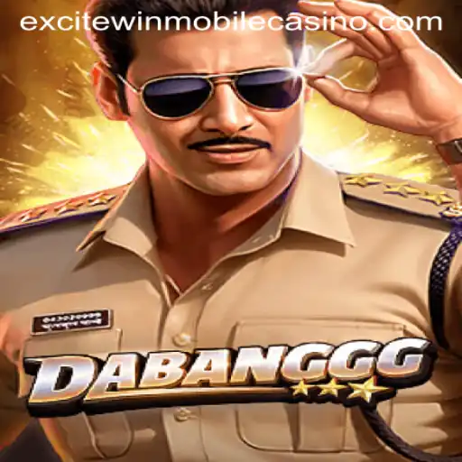 DABANGGG: Introducing the Thrilling New Chapter in Excitewin Gaming
