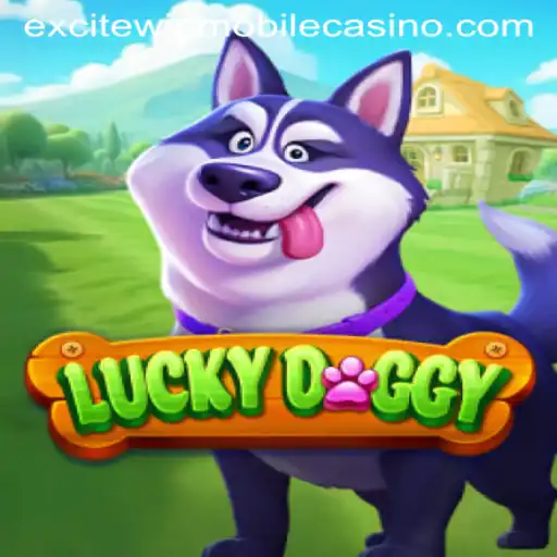 Explore the Excitement of LuckyDoggy and the Thrill of Excitewin