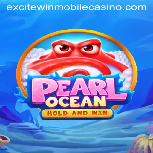 PearlOcean: Dive into the Thrilling Aquatic Adventure with Excitewin
