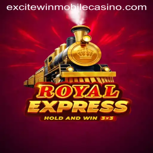 Discover the Thrill of RoyalExpress: Excitewin Awaits