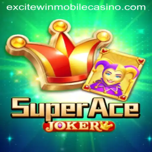 SuperAceJoker: An Excitewin Gaming Experience