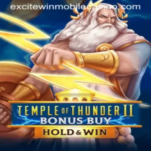 Exploring TempleofThunderIIBonusBuy and Excitewin: A Thrilling Adventure in Online Gaming