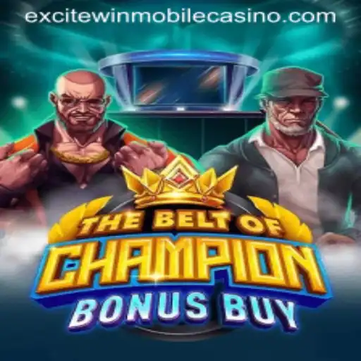 The Enthralling World of 'TheBeltOfChampionBonusBuy': A New Era of Excitement