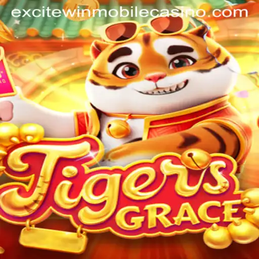 TigersGrace: An Exciting New Gaming Experience with Excitewin
